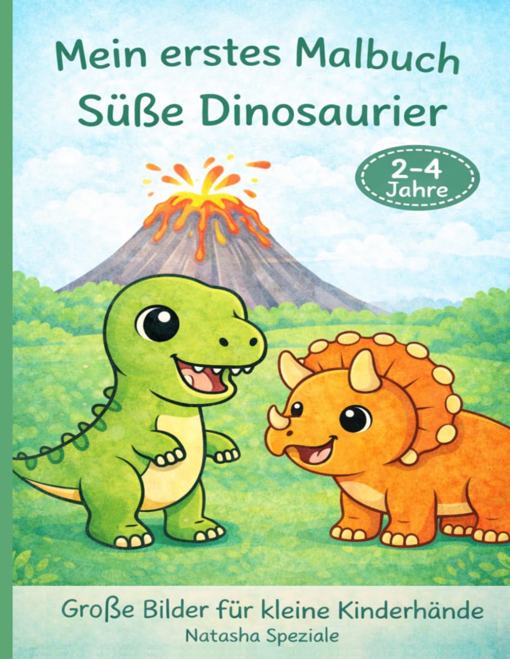 Mein erstes Malbuch: Süße Dinosaurier: 30 einfache & niedliche Dinosauriermotive für Kleinkinder – Perfektes erstes Malbuch ab 2 Jahren