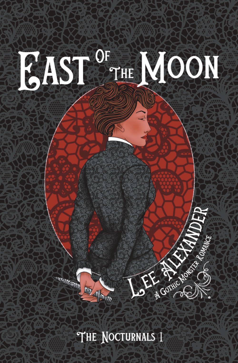 East of the Moon: A Gothic Monster Romance: 1 (The Nocturnals)