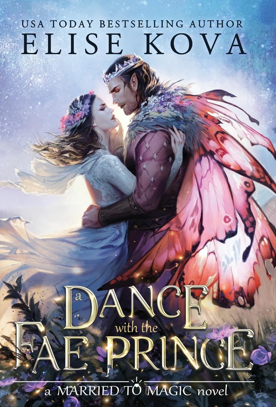 A Dance with the Fae Prince (2) (Married to Magic)