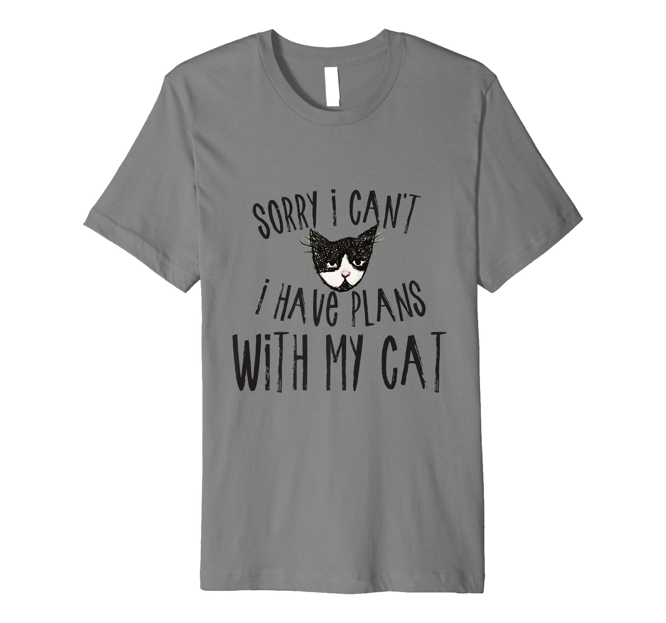 Sorry I can't I have plans with my Cat Premium T-Shirt