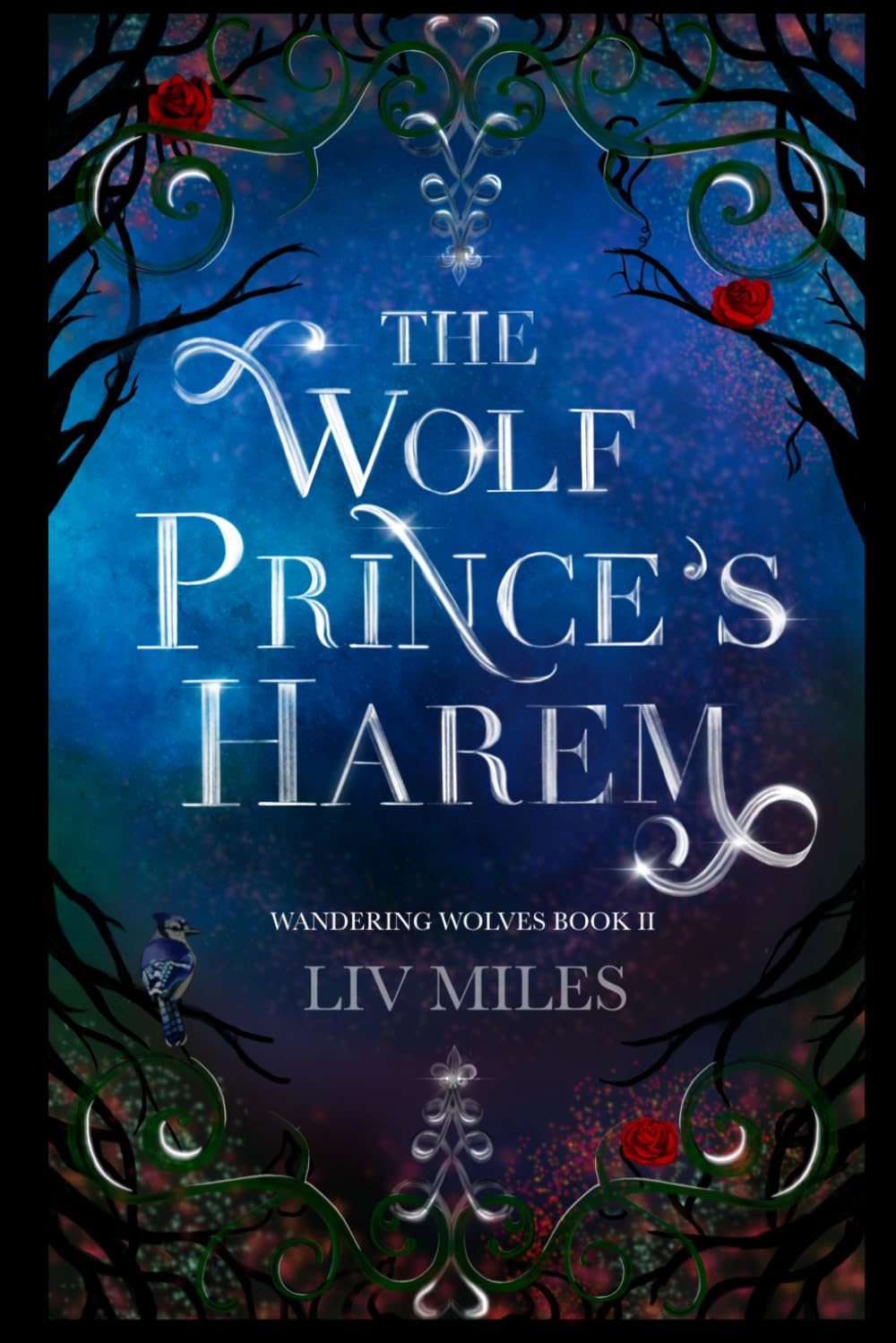 Wandering Wolves Book Two: The Wolf Prince's Harem: A Fated Mates Wolf Shifter Romance