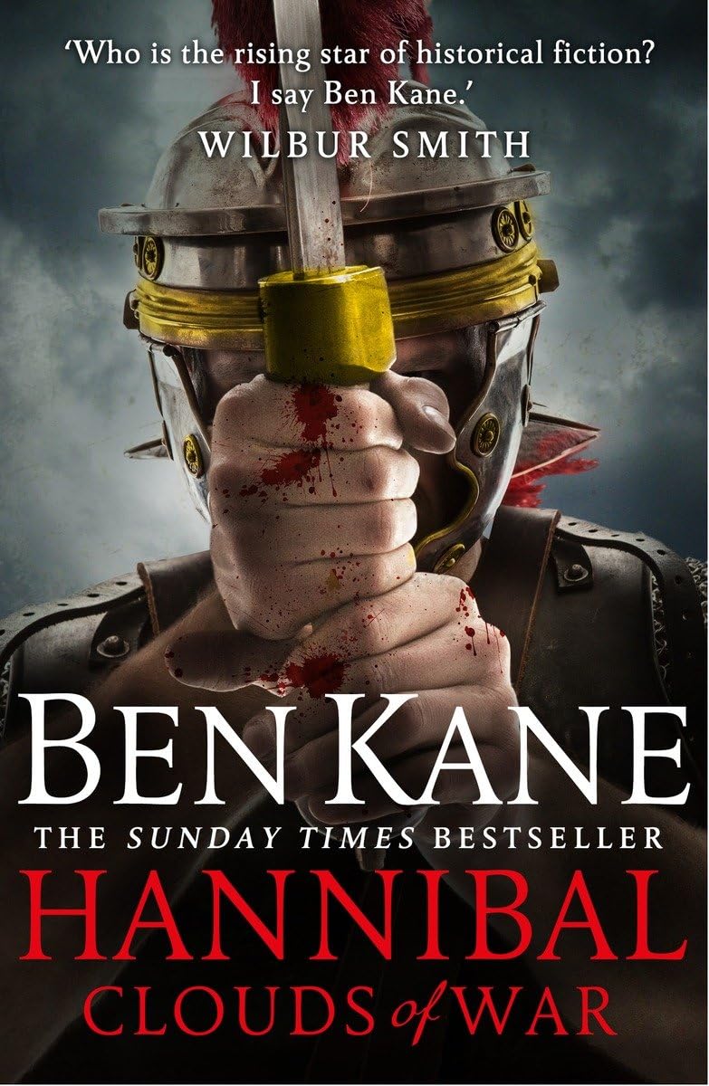 Hannibal: Clouds of War (Hannibal 3),Ben Kane- 9780099580768