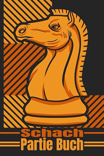 Schach Partie Buch: Notizbuch um die Spielzüge einer Partie Schach aufzuzeichnen I Motiv: Springer