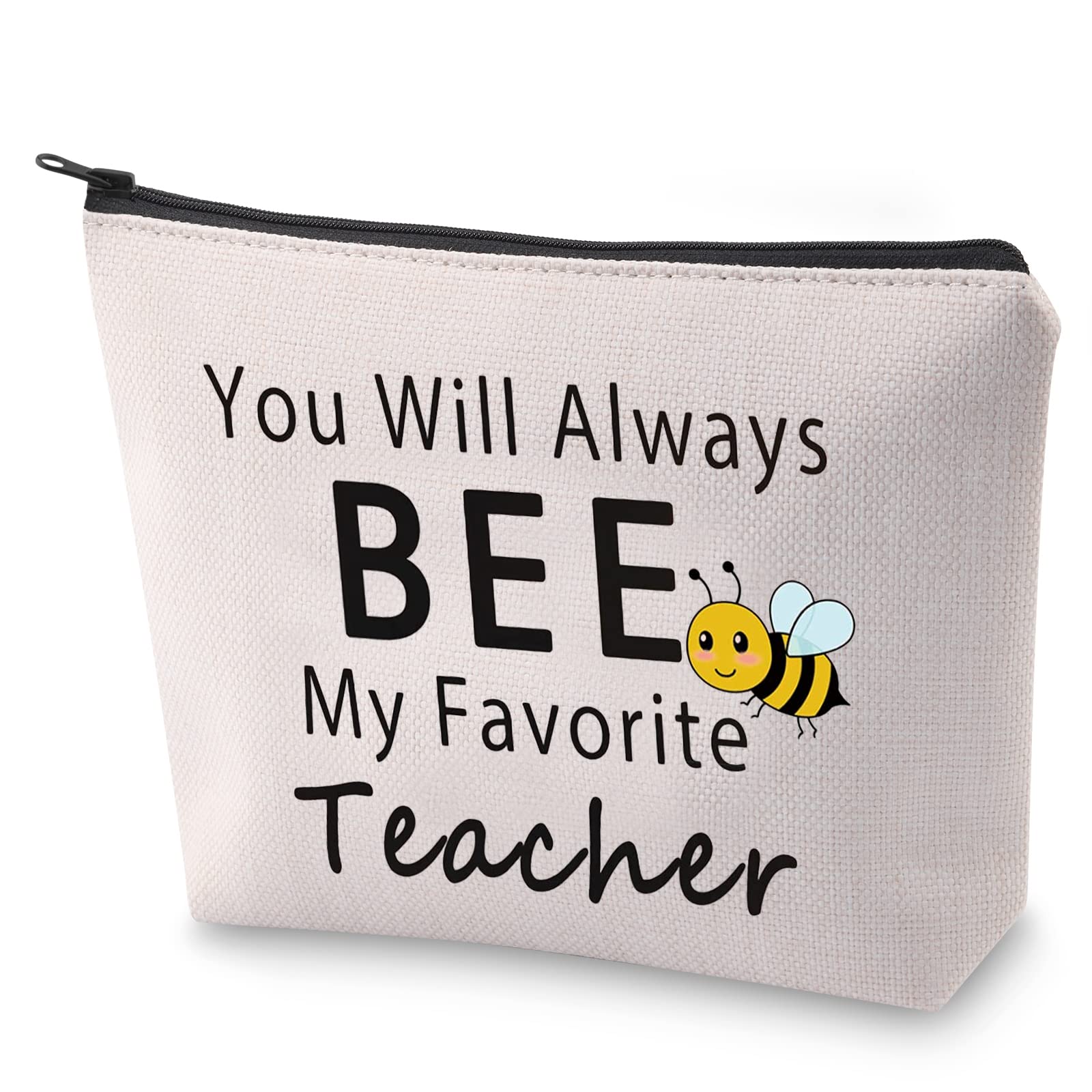 BLUPARK Teacher Appreciation Gift You Will Always Bee My Favorite Teacher Cosmetic Bag End of Year Gift (Bee My Favorite Teacher)
