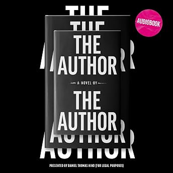 The Author by the Author Audiobook by Daniel Thomas Hind episode artwork