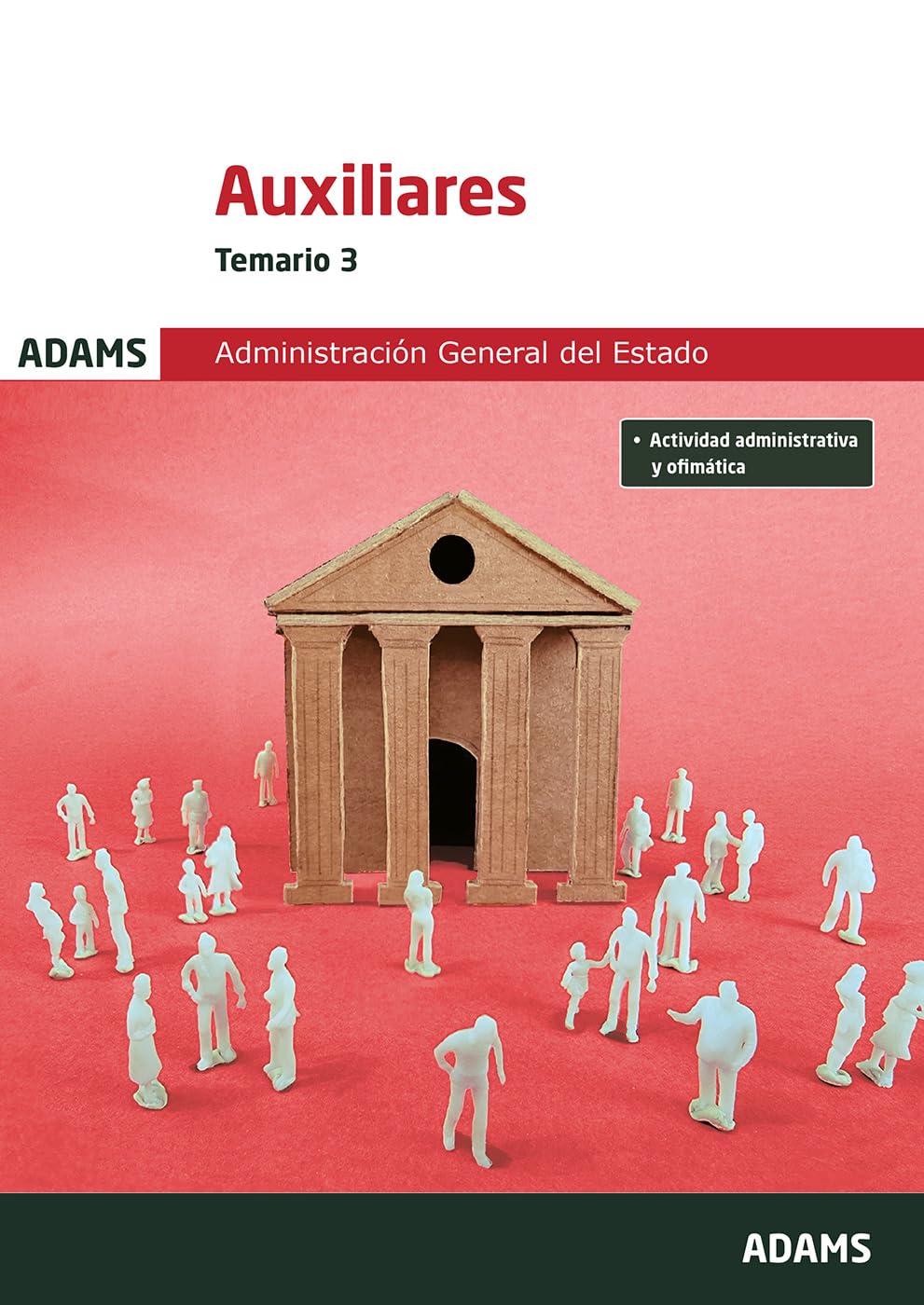 Temario 3 Auxiliares de la Administración General del Estado (OPOSICIONES)
