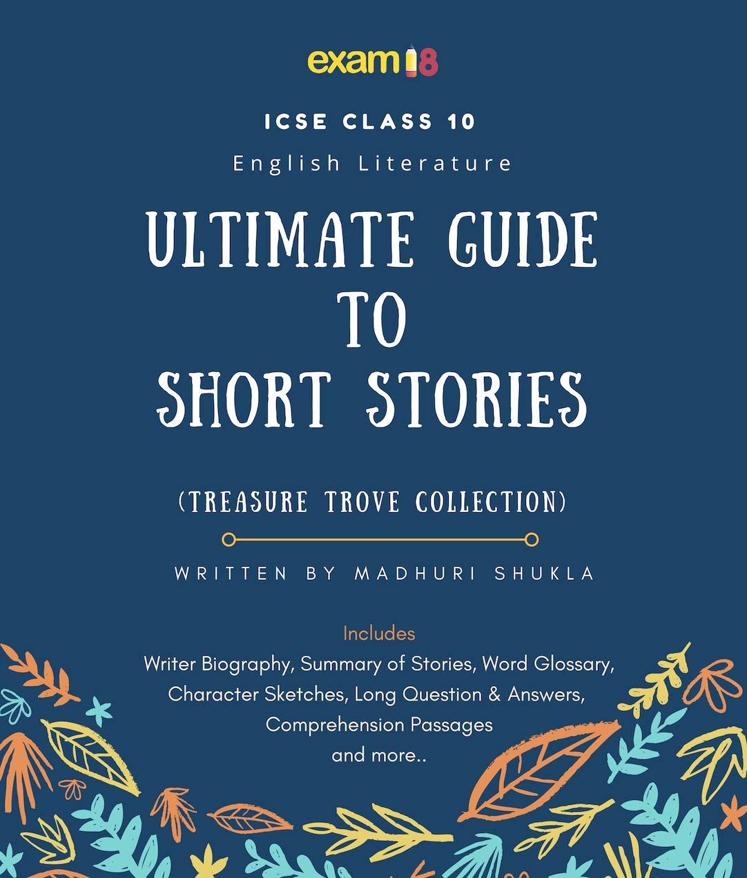 ICSE English Treasure Trove Ultimate Guide to Short Stories - Class 9 & 10 (2020-21 Session) - Exam18