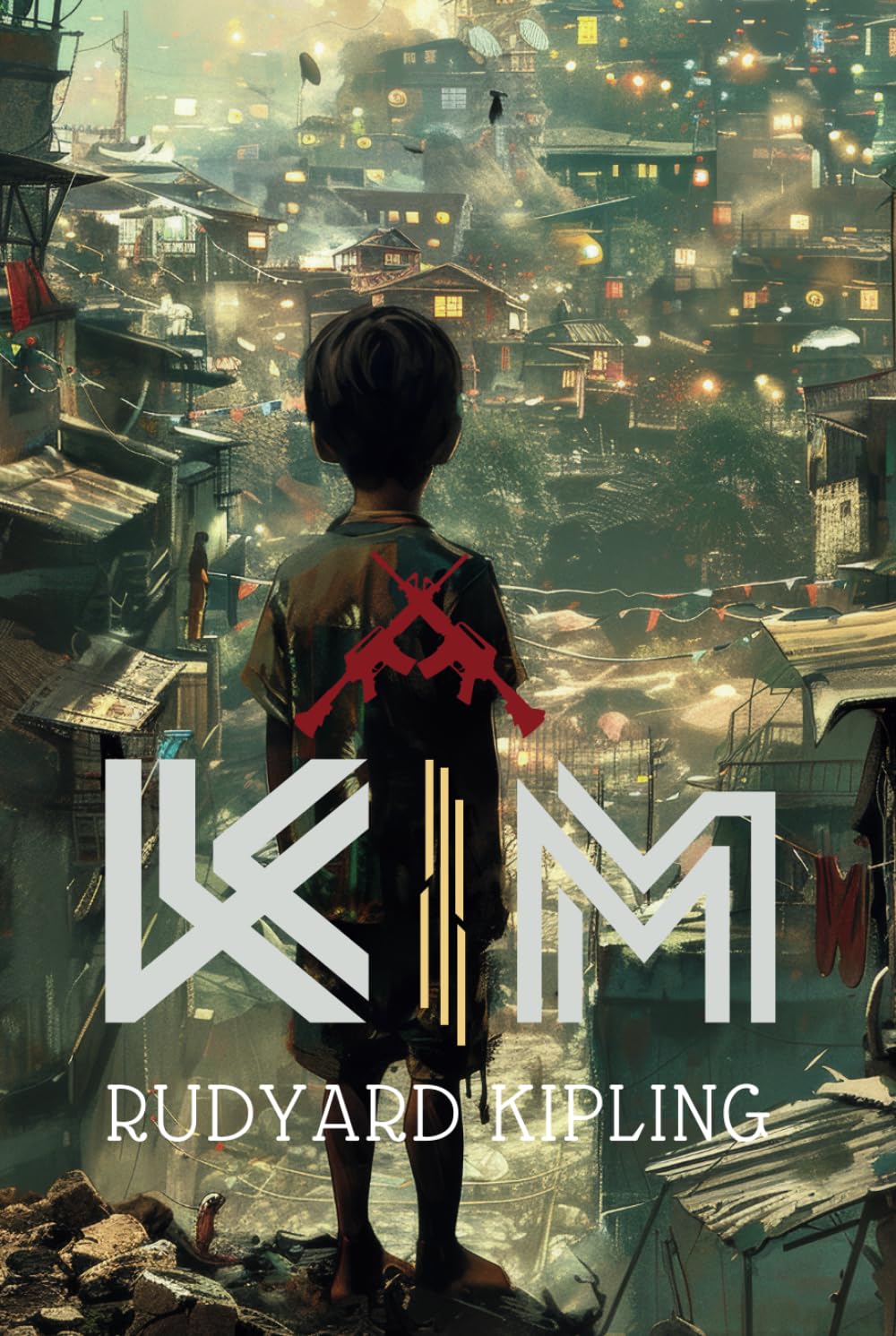 Kim: Kim by Rudyard Kipling novel