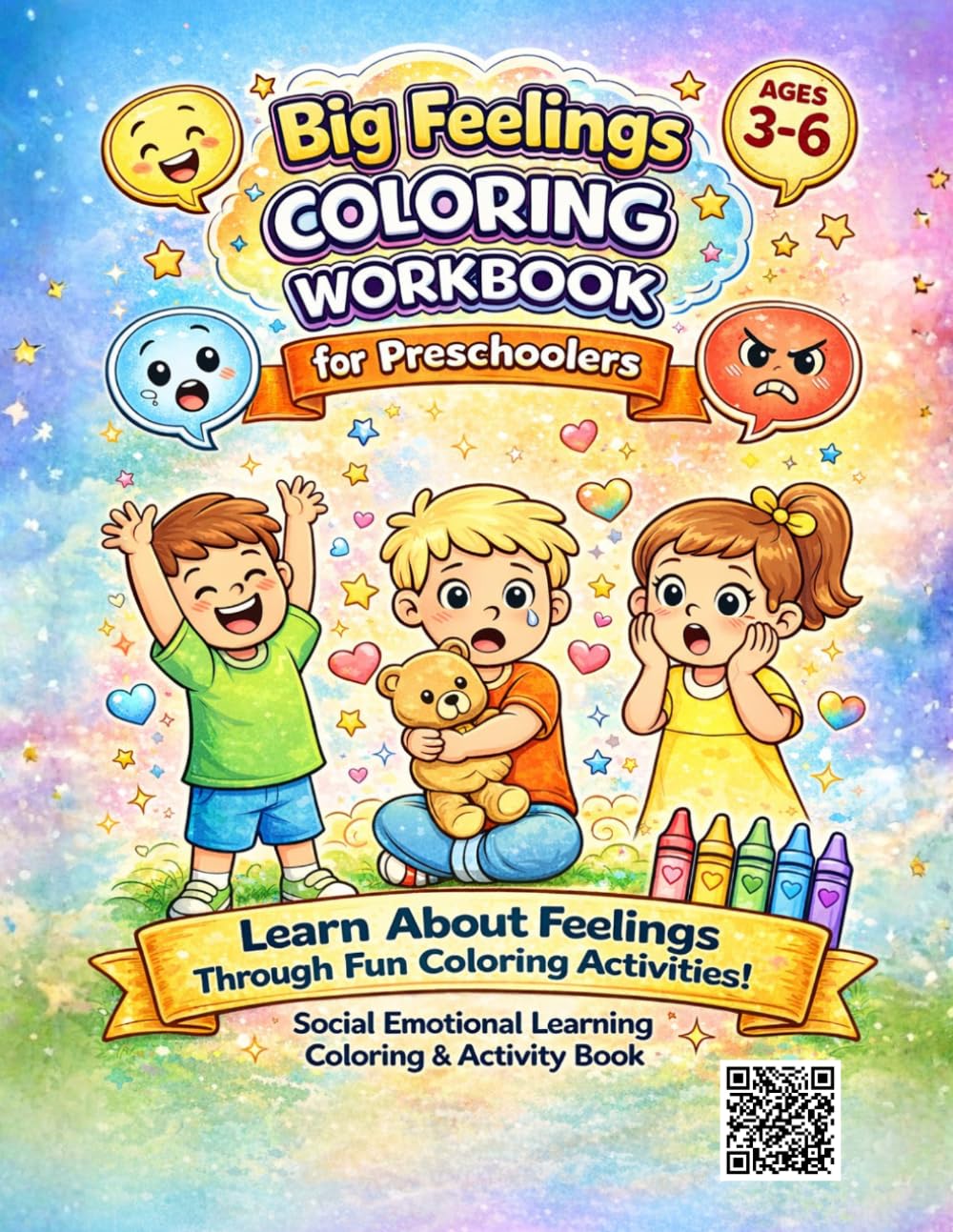 Big Feelings Workbook for Preschoolers: Social Emotional Learning (SEL) Coloring & Activity Book for Ages 3–6 | Emotions and Feelings Practice for Preschool & Kindergarten
