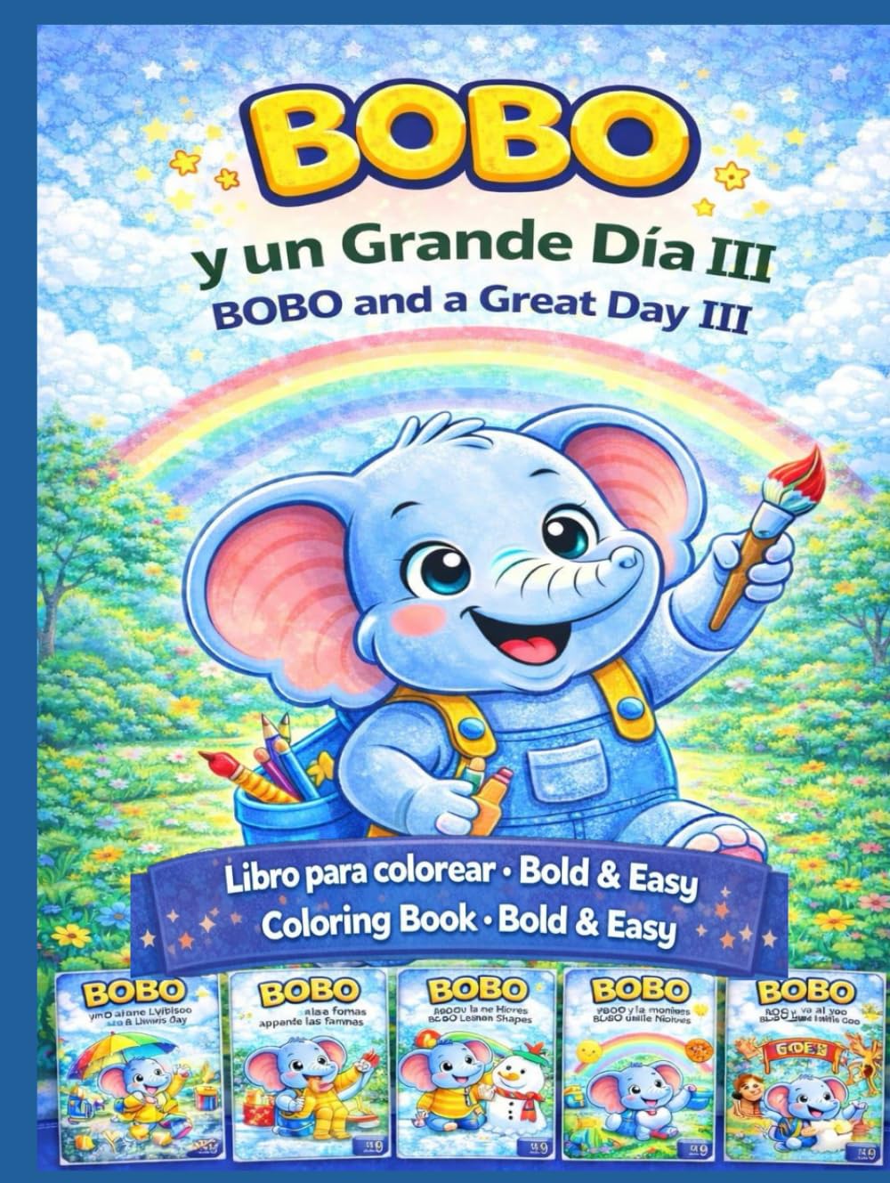 BOBO AND A GREAT DAY III: Premium - Coloring with BOBO - Special edition - 5 Chapters