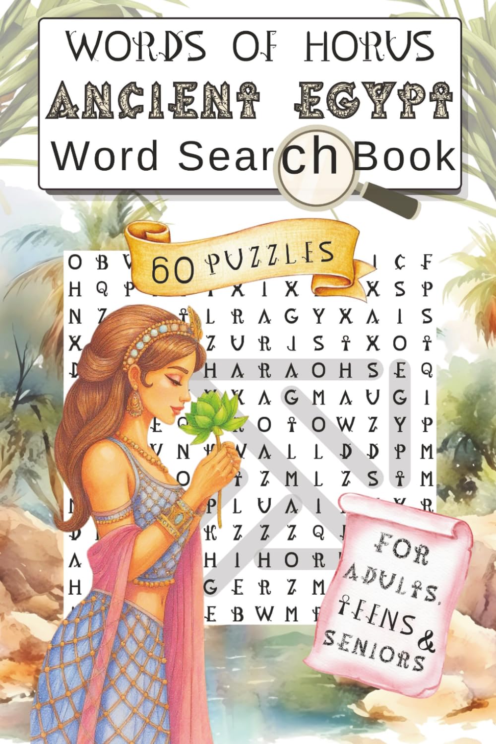 Egyptian Word Search Book: 60 Puzzles About Ancient Egypt, Pharaohs, Pyramids, Gods & Culture