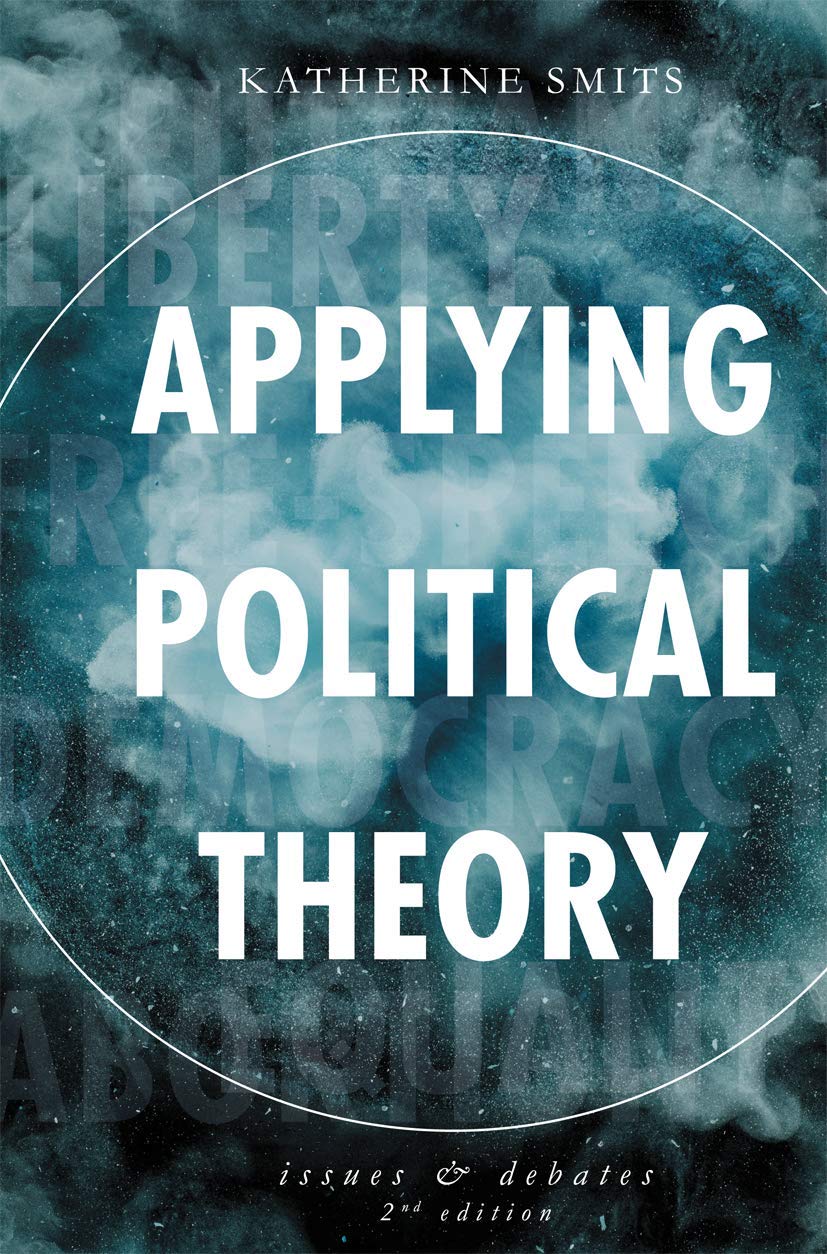 Applying Political Theory: Issues and Debates