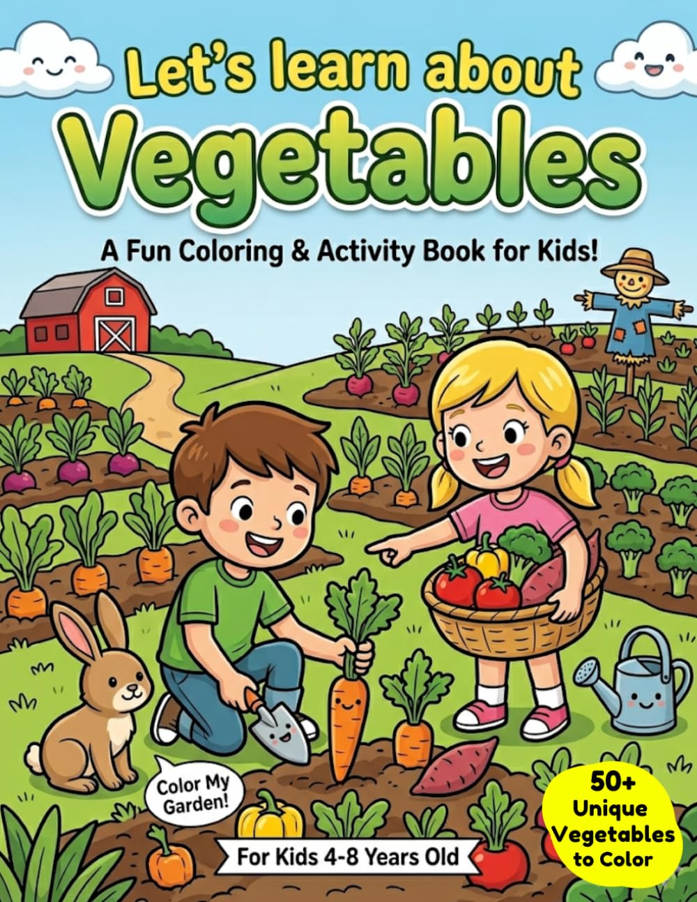 Let’s Learn About Vegetables: Coloring and Tracing Book for Kids Ages 4-8: A Fun Coloring & Tracing Workbook with Vegetable Names, Alphabet Learning, ... Practice for Preschool and Kindergarten Kids