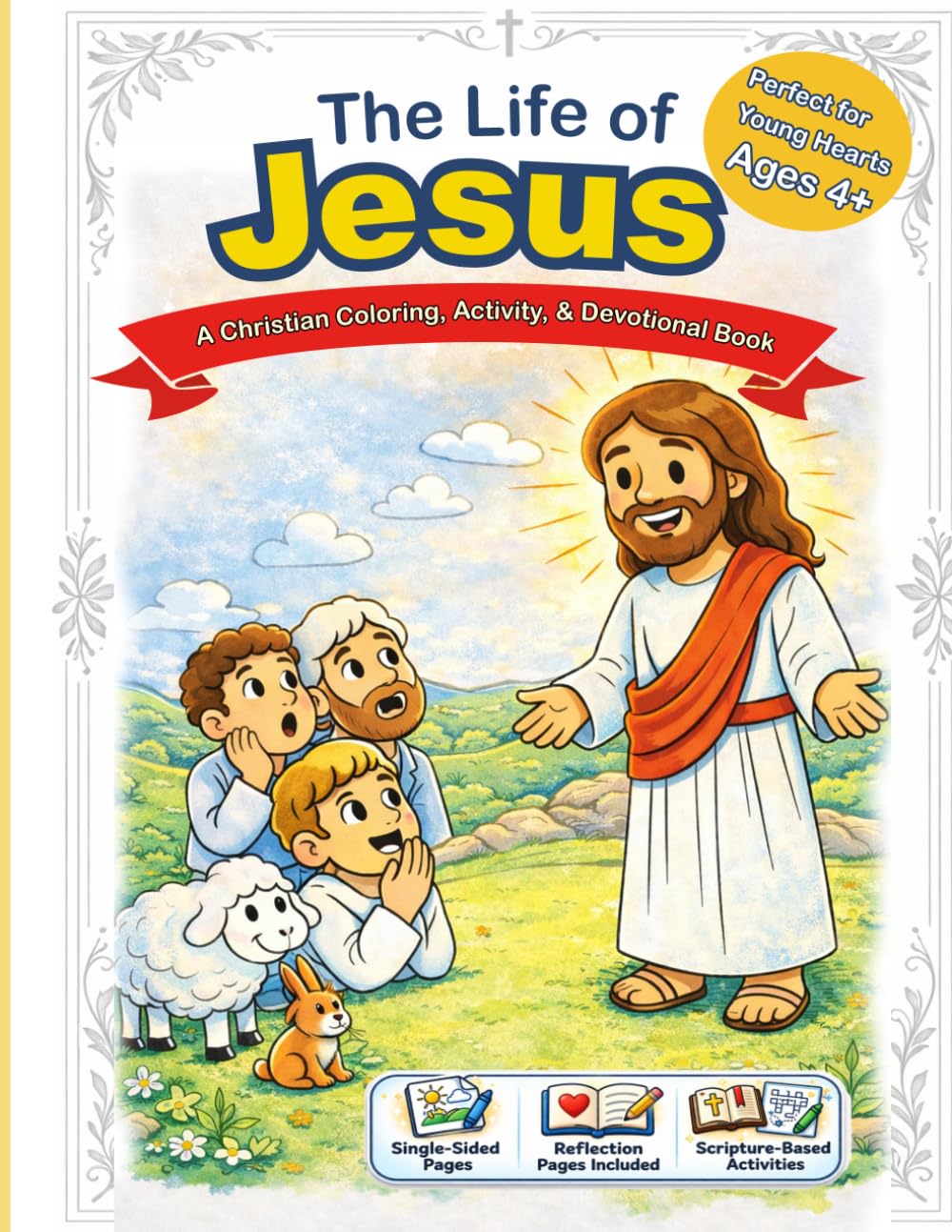 The Life of Jesus: Coloring, Activity, and Devotional Book