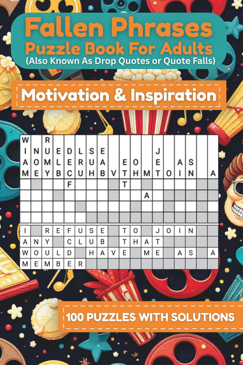Fallen Phrases Puzzle Book for Adults (Also Known As Drop Quotes or Quote Falls): Movies & Pop Culture (Fallen Phrases Series)