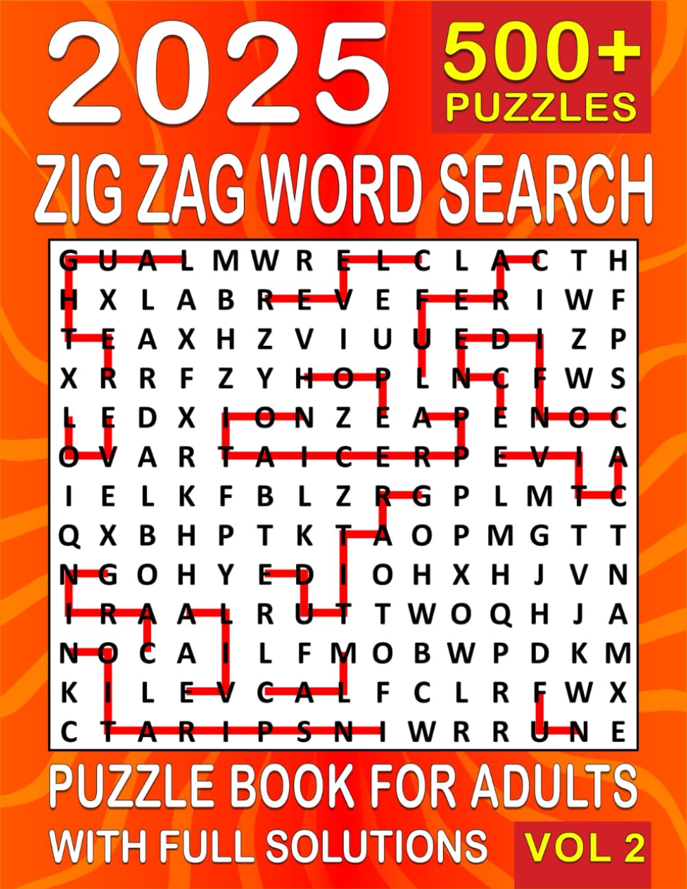 Zig Zag Word Search: Over 500+ Zig Zag Puzzles Unique Word Search Variation & Challenging Activity Book for Adults and Seniors | Volume 2 | (500 Zig Zag Book)