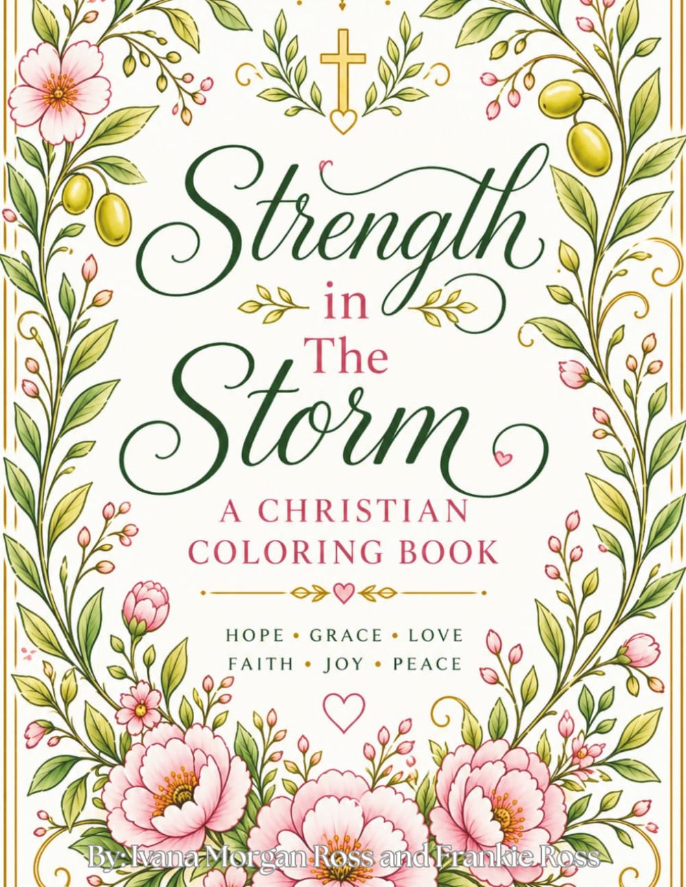 Strength In The Storm: A Christian Coloring Book