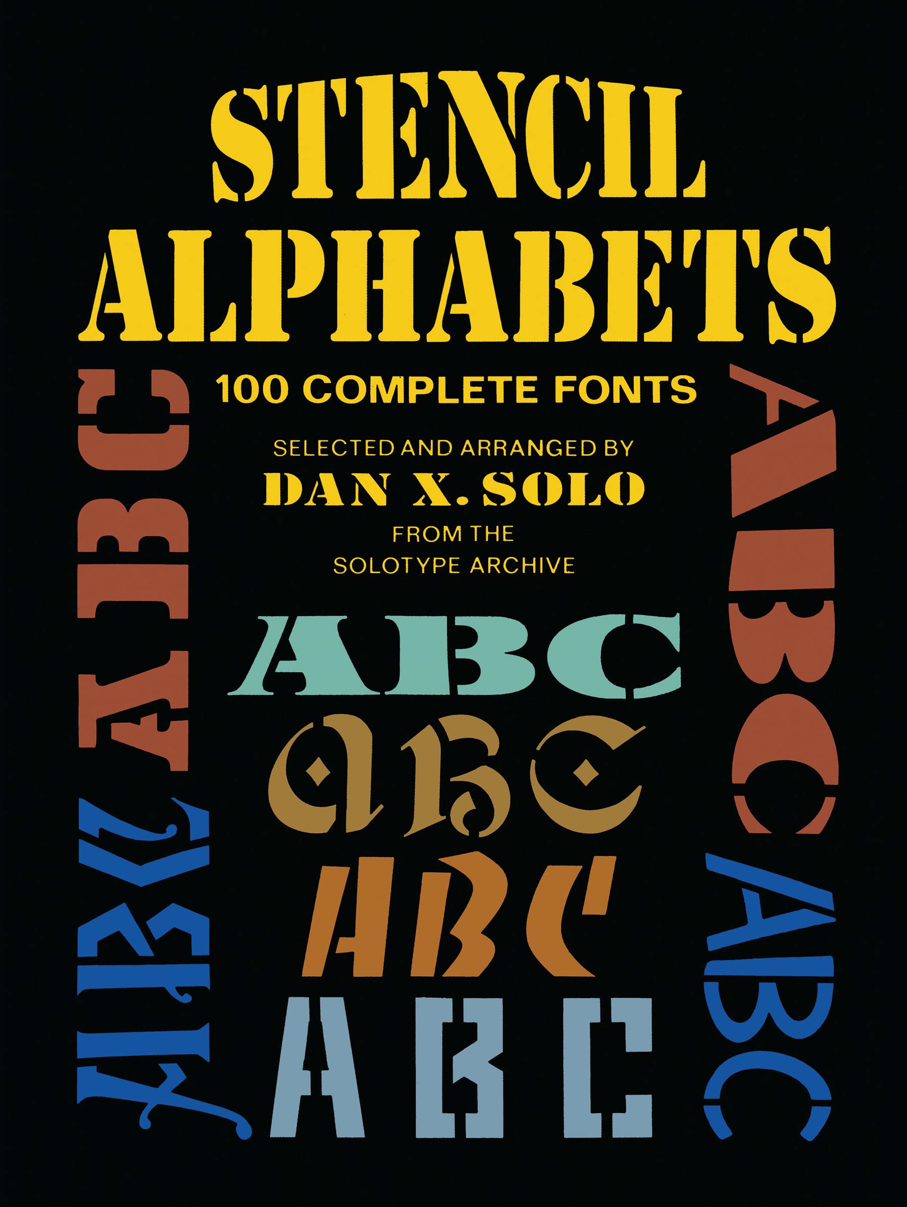 Photo 1 of Stencil Alphabets: 100 Complete Fonts (Lettering, Calligraphy, Typography)