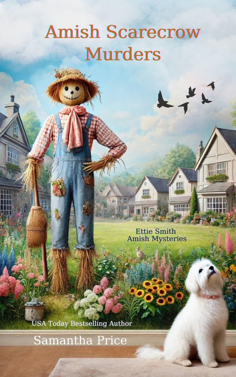 Amish Scarecrow Murders: 20 (Ettie Smith Amish Cozy Mysteries)