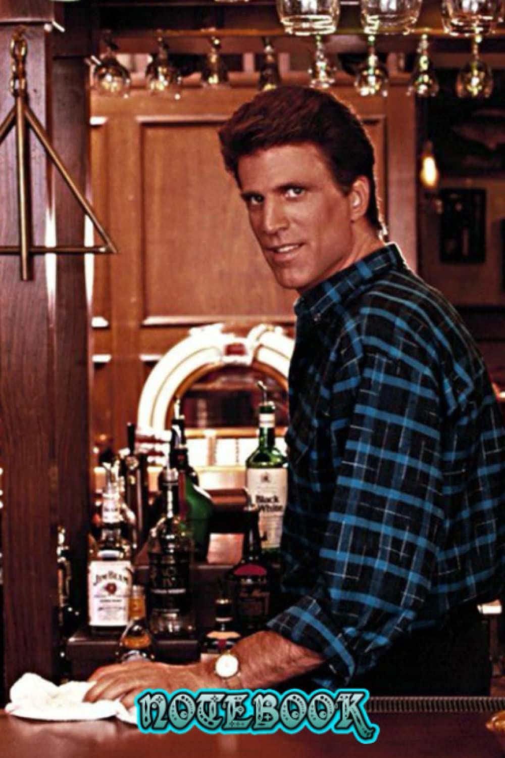 Notebook : Ted Danson Journal/ Diary Gift For Fans Gift Idea for Christmas , Thankgiving Notebook #416