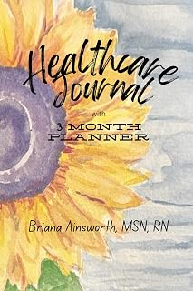 Healthcare Journal with 3 Month Planner (Nurse Briana Books)