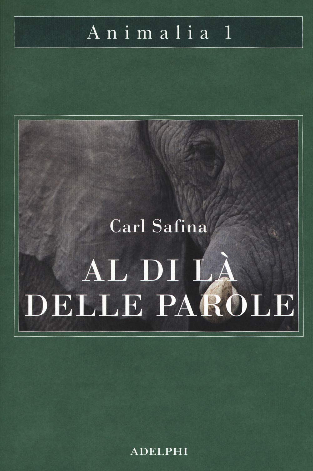 Al di là delle parole. Che cosa provano e pensano gli animali
