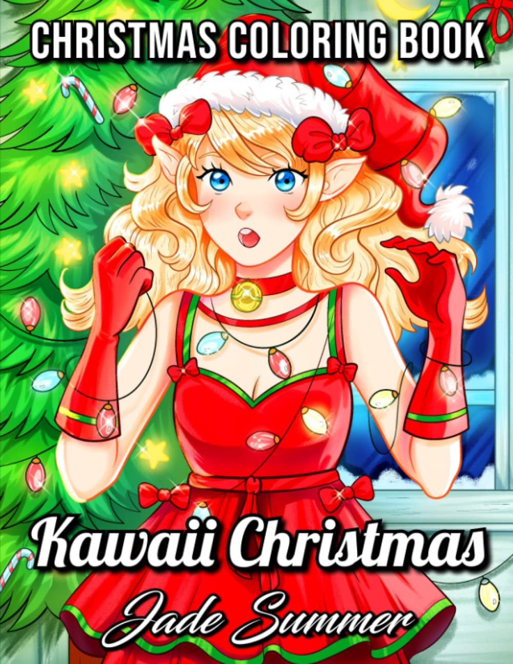 Kawaii Christmas: An Adult Coloring Book with Adorable Girls, Christmas Scenes, Winter Fun, Holiday Adventures, and More!