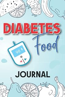 Diabetes Food Journal: A Daily Diabetic Tracker Log Book: Monitor Blood Sugar Level, Nutrition, and Activity - A No-Stress Food Diary