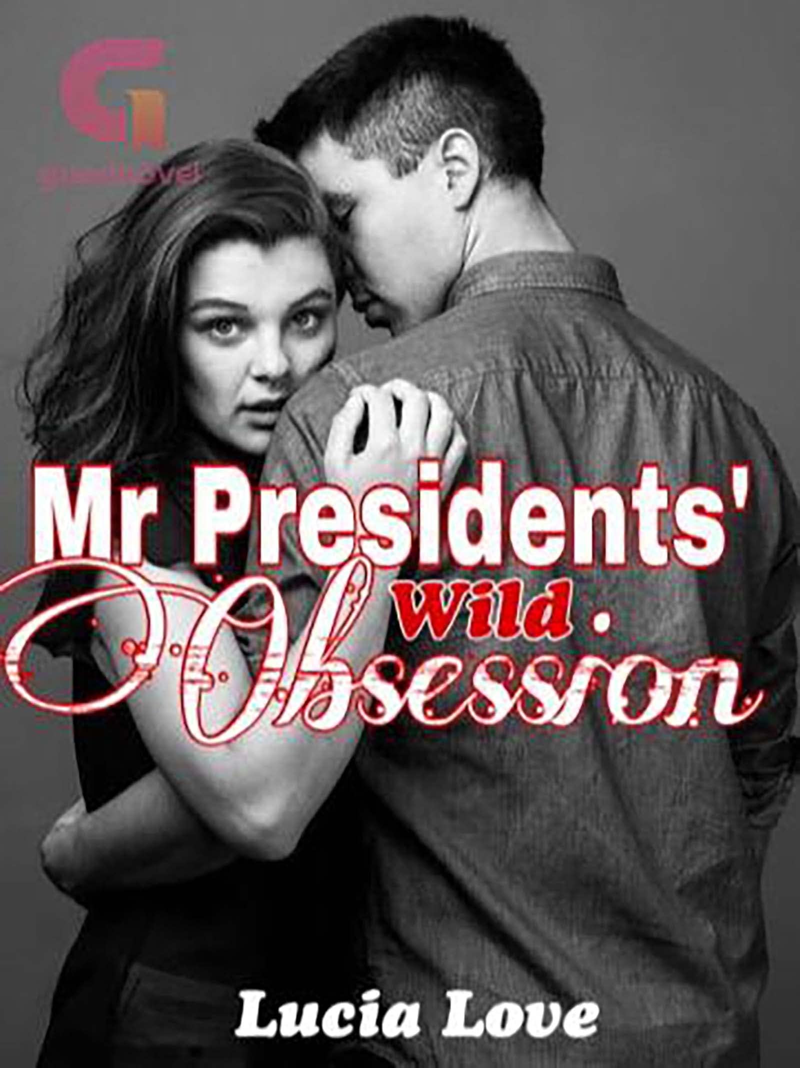 Mr President's Wild Obsession: Book 2