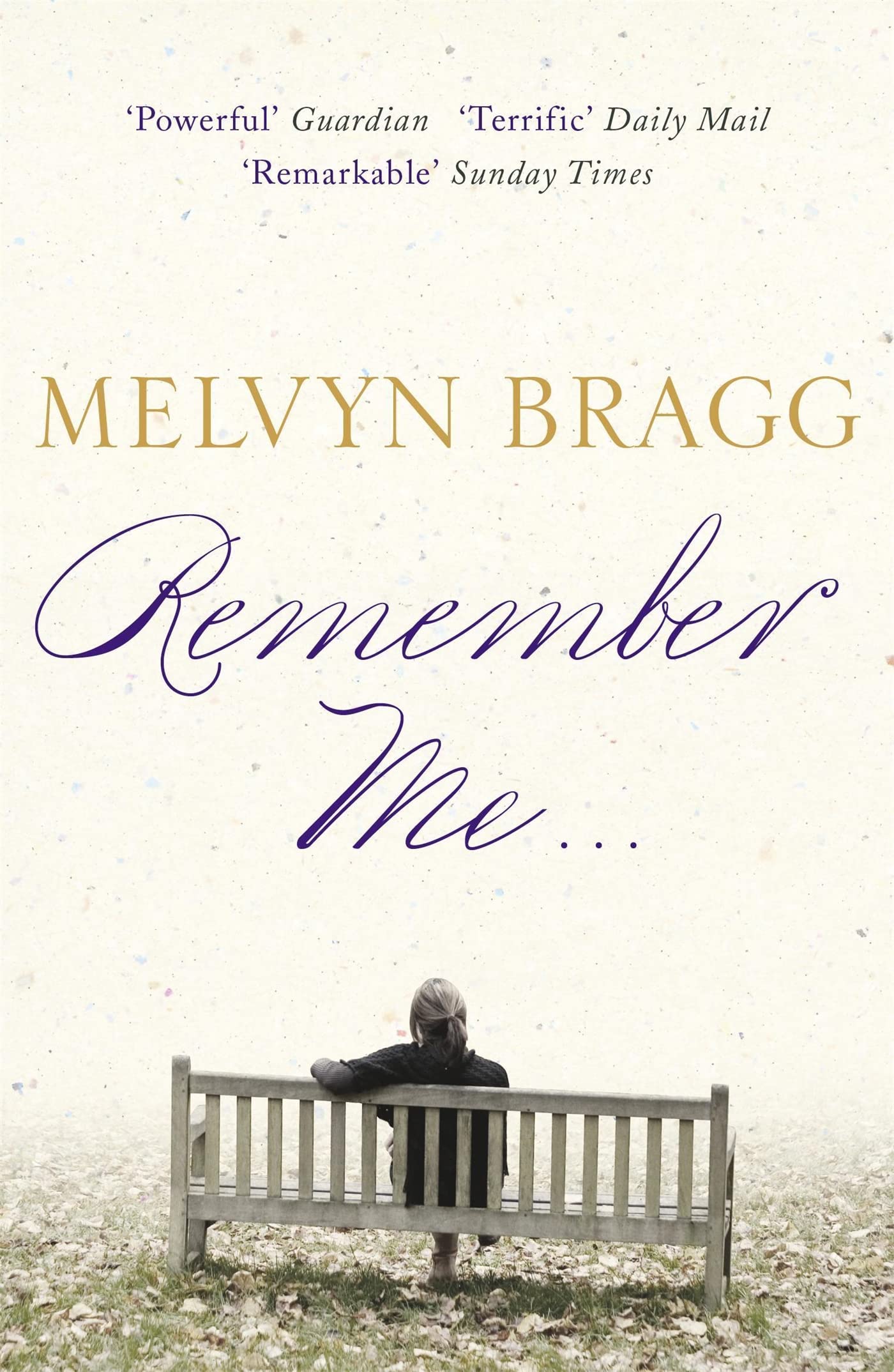 Remember Me... : 'Remarkable' - Sunday Times