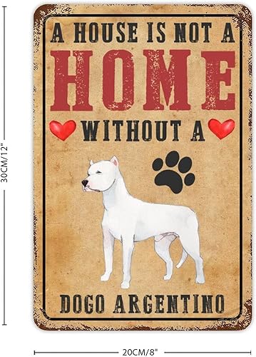 Miniatura 2 de Letrero de metal con texto en inglés A House is Not A Home Without A Dogo Argentino (A House is Not A Home Without A Dogo Argentino)