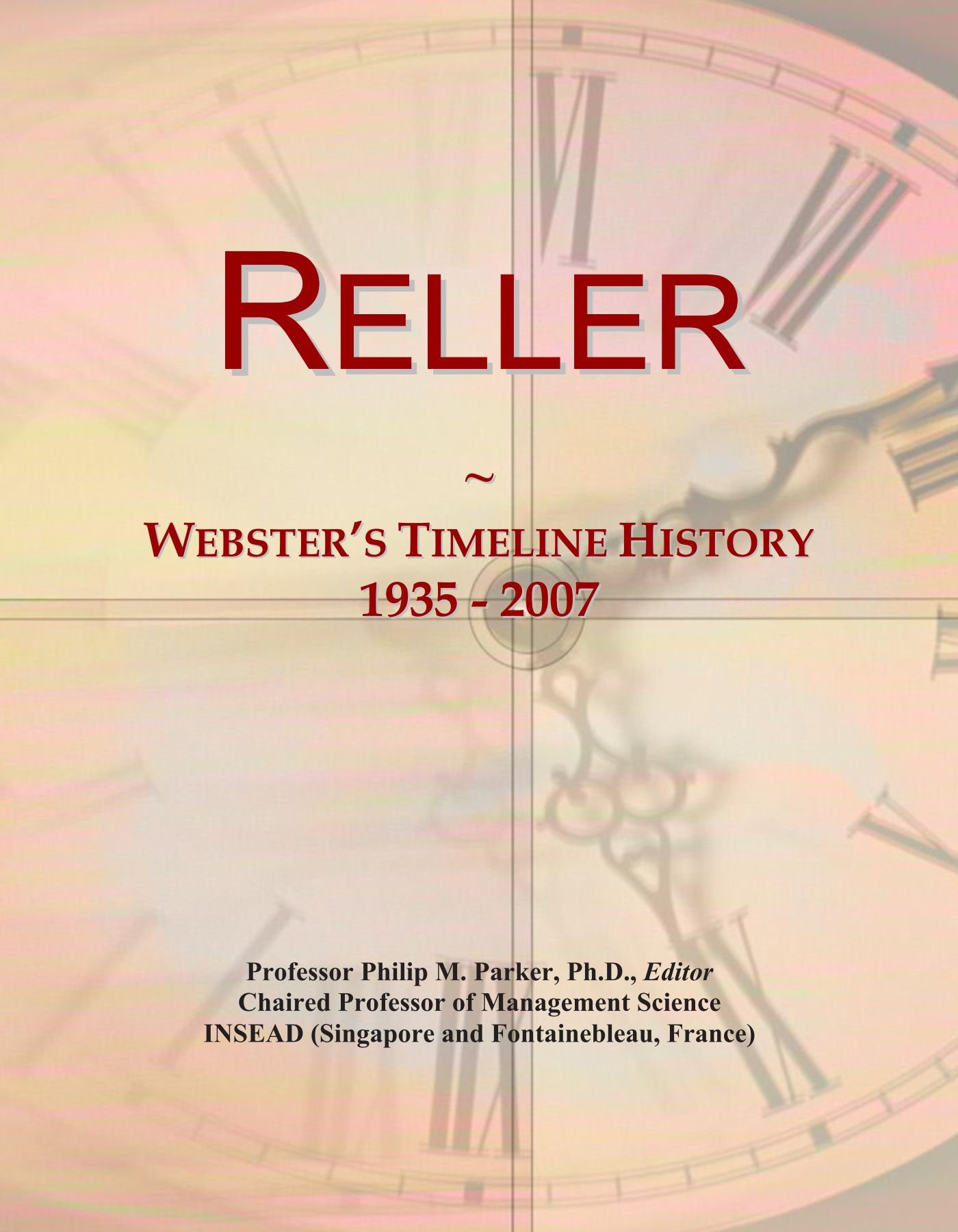 Reller: Webster's Timeline History, 1935 - 2007