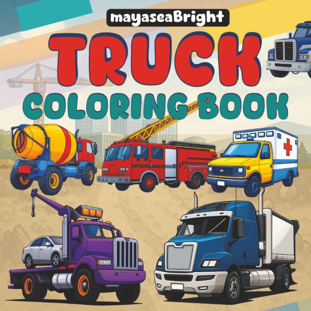Truck Coloring Book: Awesome Monster Trucks, Big Rigs, Mighty and Mega Trucks – 60 Unique Designs for Kids and Adults