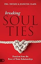 Breaking Soul Ties: Freedom from the Root of Toxic Relationships