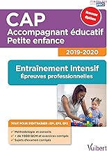 Download CAP Accompagnant éducatif Petite enfance 2019-2020 - Entraînement intensif aux épreuves professionnelles - EP1, EP2, EP3 PDF