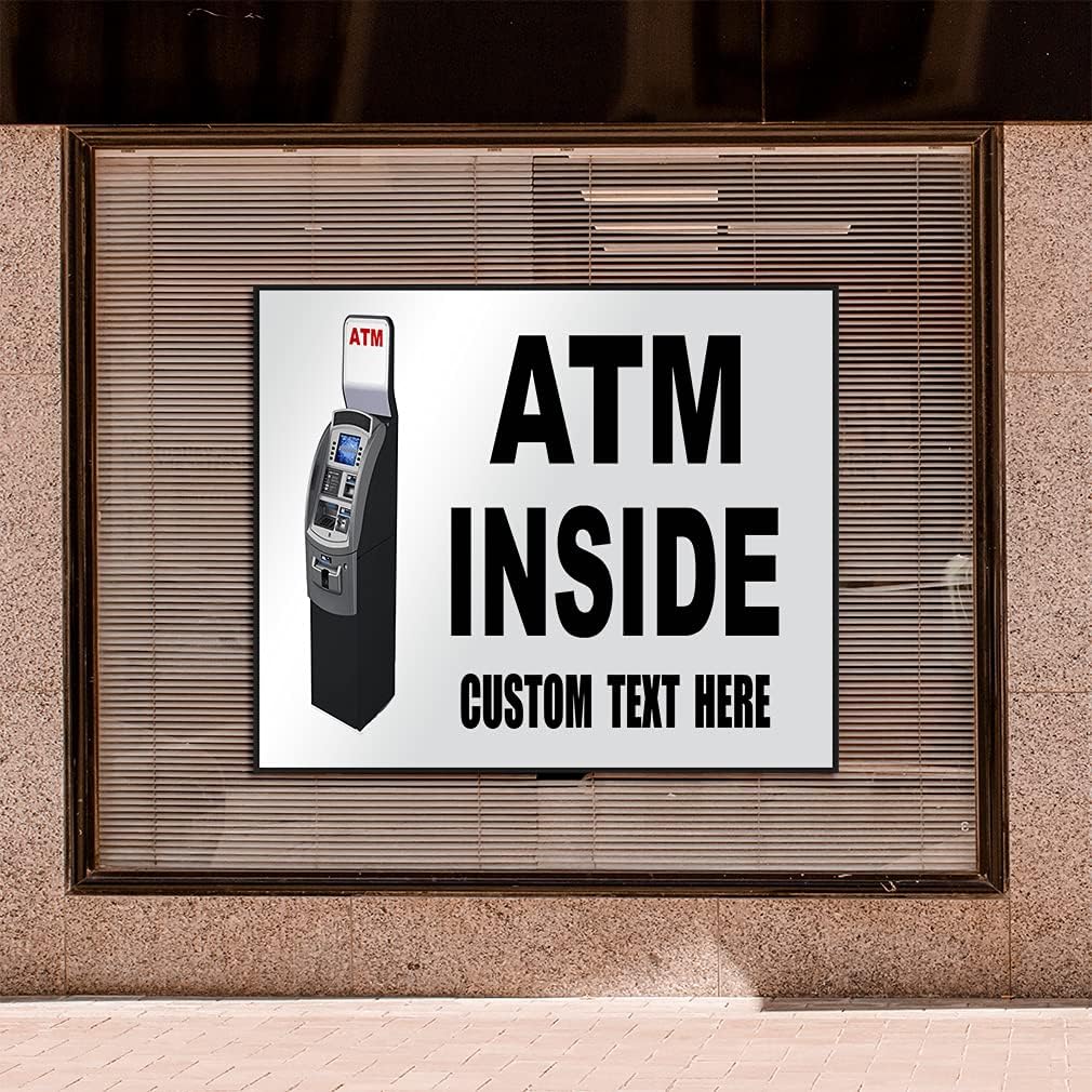 Custom Decal Stickers Multiple Sizes ATM Inside with ATM Machine Industrial Vinyl Safety Sign Label Atm's Personalized Text Here 24x18Inches