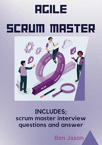 Agile Scrum Master: INCLUDES; scrum master interview questions and answer