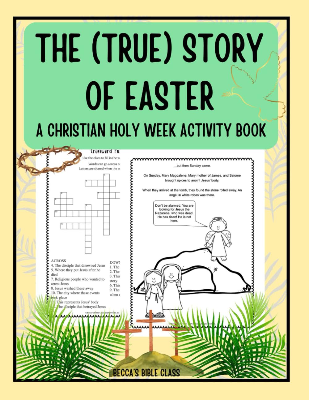 The (True) Story of Easter: A Holy Week Christian Activity Book for Kids ages 9-12