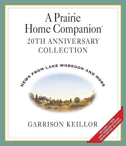 A Prairie Home Companion 20th Anniversary (Prairie Home Companion (Audio))
