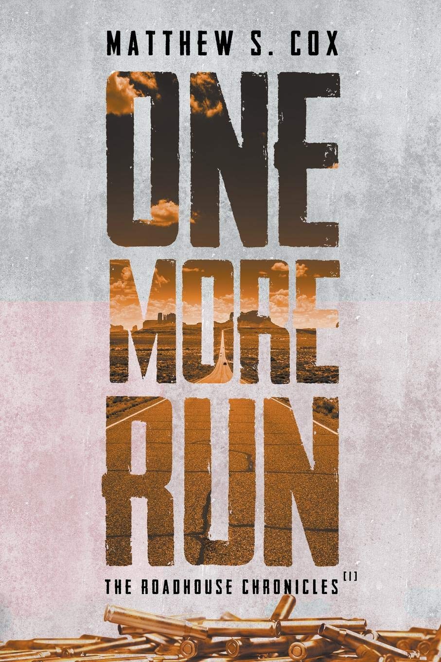 Buy One More Run (Roadhouse Chronicles) — BookShops.in
