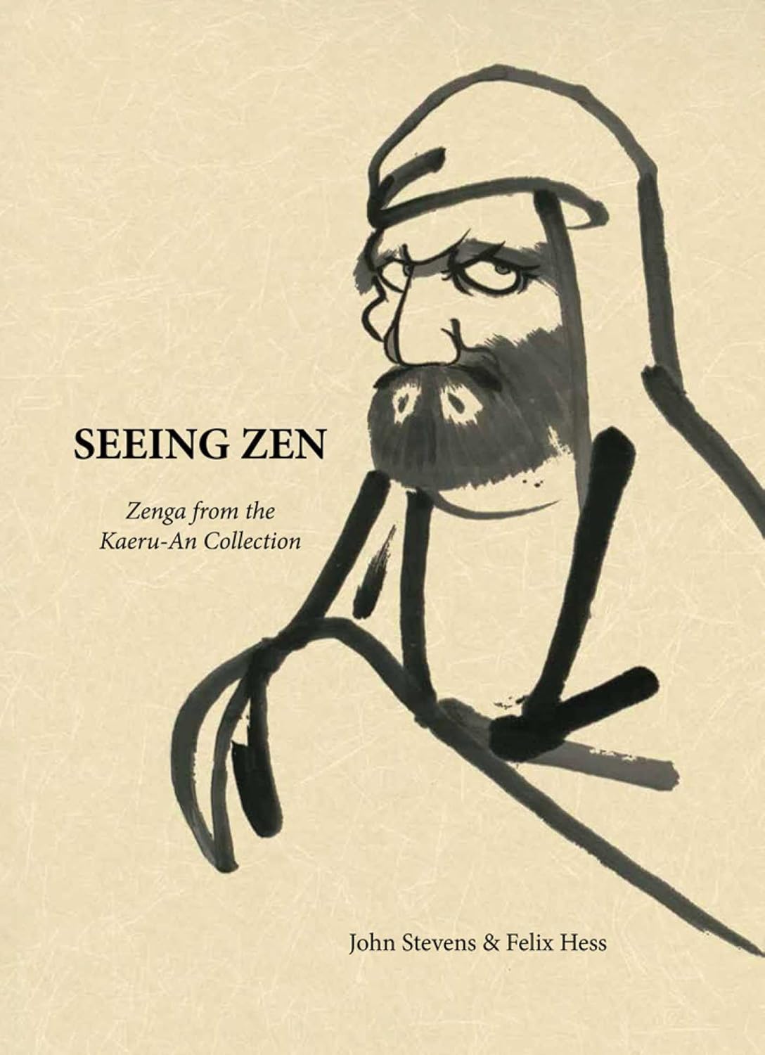Seeing Zen: Zenga from the Kaeru-An Collection      Hardcover – November 11, 2019