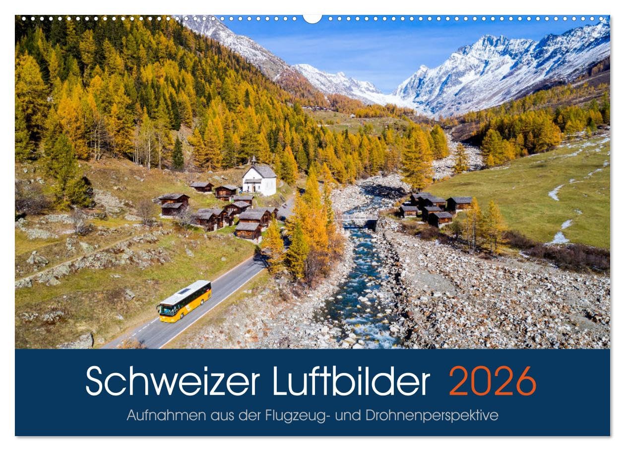 Schweizer Luftbilder (Wandkalender 2026 DIN A2 quer), CALVENDO Monatskalender: Bezaubernde Fotos aus Flugzeug & Drohne (CALVENDO Natur)