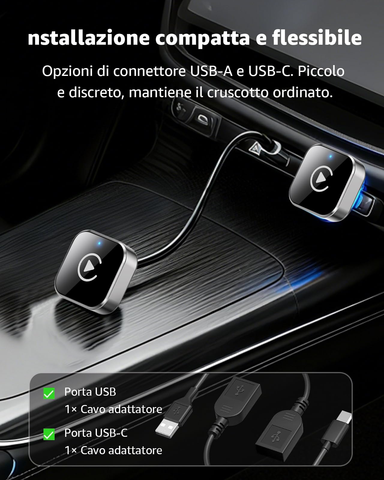 Adattatore Wireless CarPlay e Android Auto, USB-C e USB-A Plug & Play, Convertitore da Cablato a Wireless, WiFi 2.4G/5G, Connessione Automatica, per iPhone iOS 10+ e Android 11+, Auto dal 2016, Nero