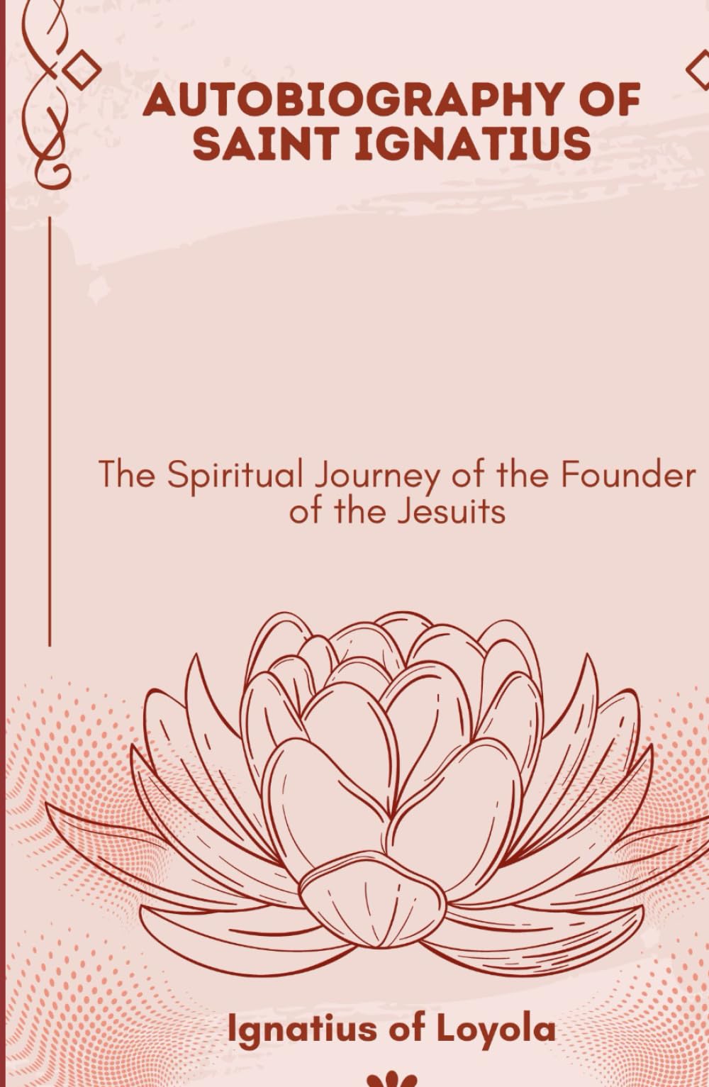 The Autobiography of St. Ignatius