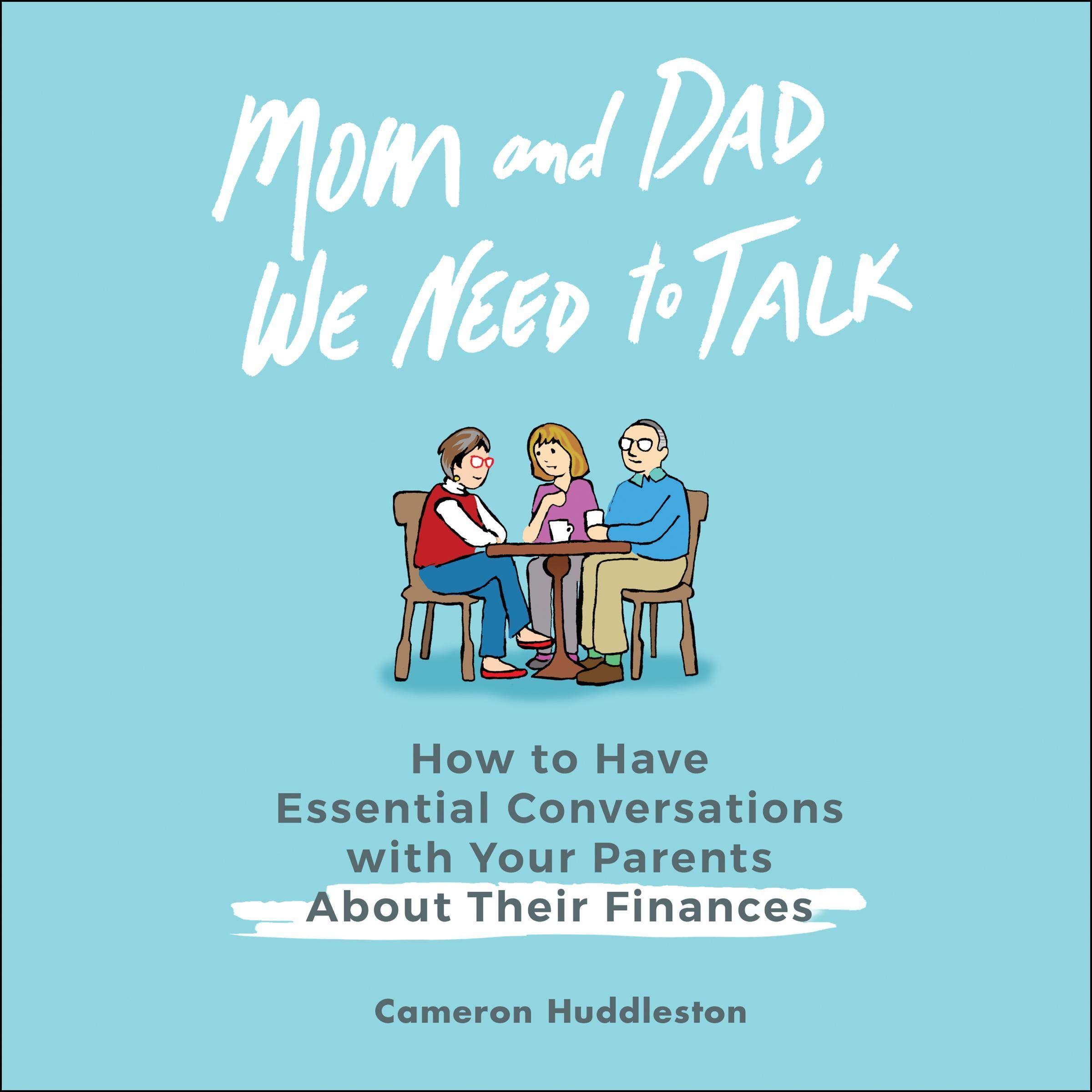 Cover art for Mom and Dad, We Need to Talk