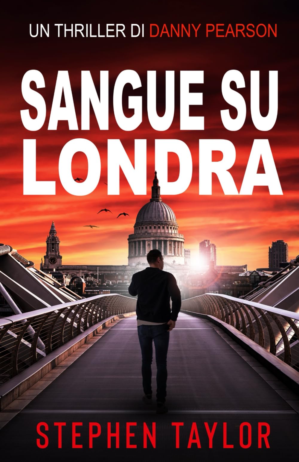 Sangue su Londra (La Serie Thriller di Danny Pearson)