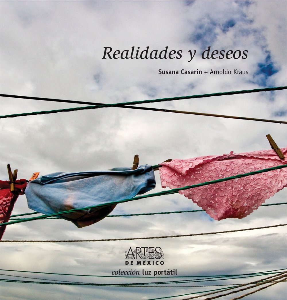 Realidades y deseos livre art photographie bilingue d'essai