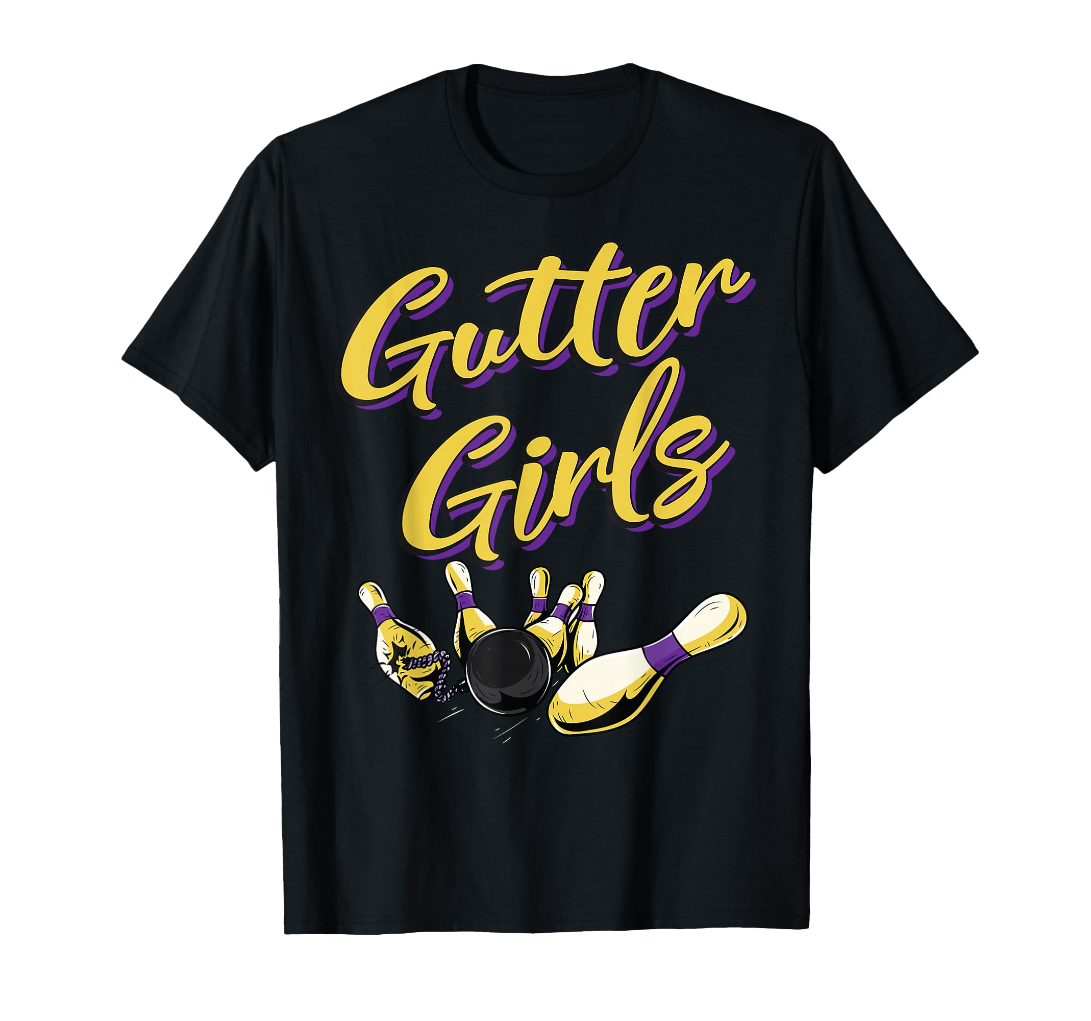 Photo 1 of Gutter Girls, Funny Women Girls Bowling Team Name T-Shirt T-Shirt