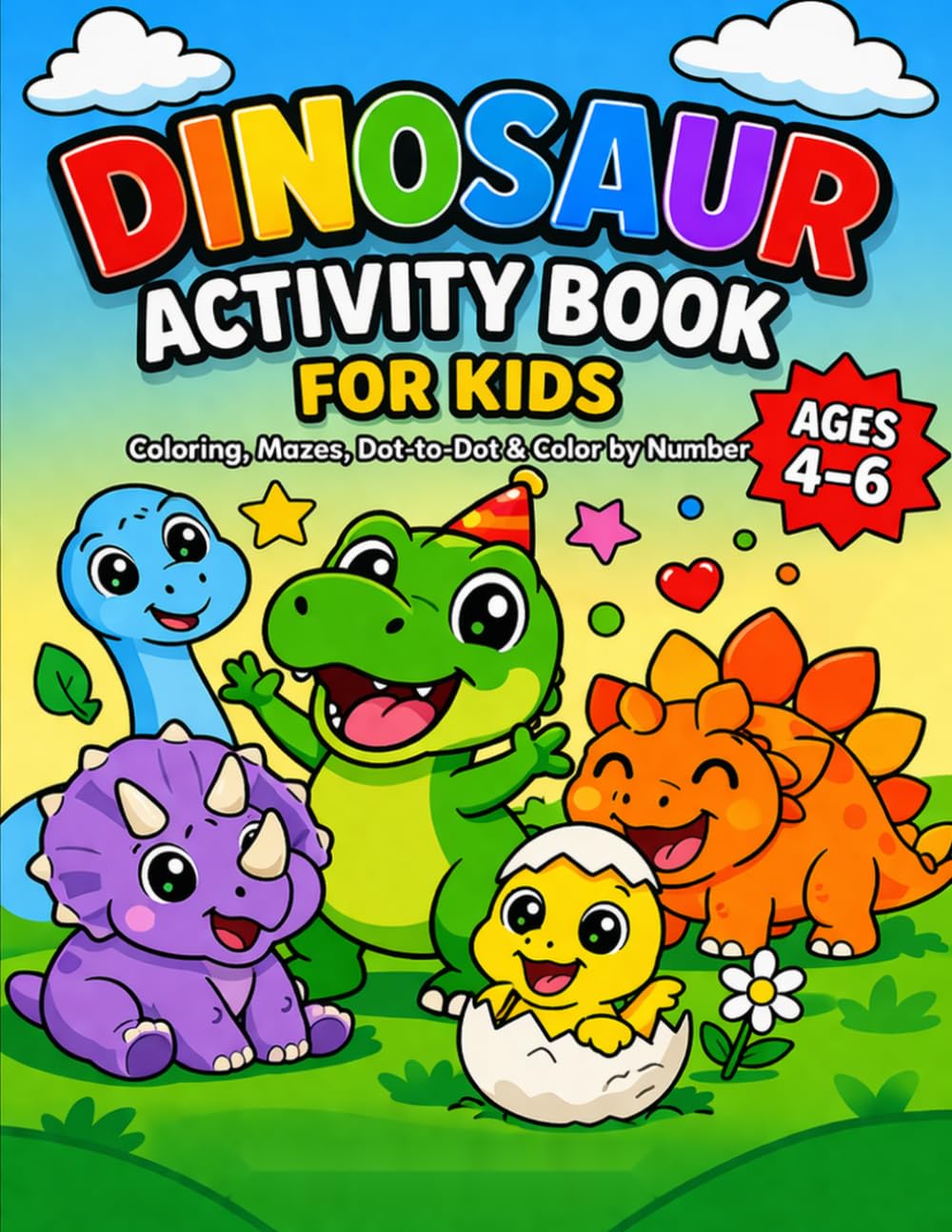 Dinosaur Activity Book for Kids: Coloring, Mazes, Dot-to-Dot and Color by Number for Ages 4-6