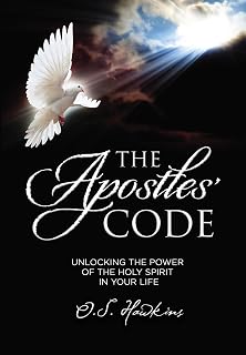The Apostles' Code: Unlocking the Power of God’s Spirit in Your Life (A 40-Day Devotional) (The Code Series)